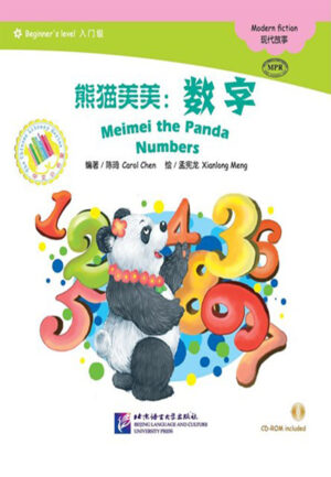 The Chinese Library Series – Chinese Graded Readers (Beginner) – Modern Fiction – Meimei the Panda – Numbers