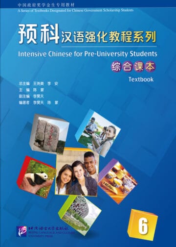 Intensive Chinese for Pre-University Students Textbook 6